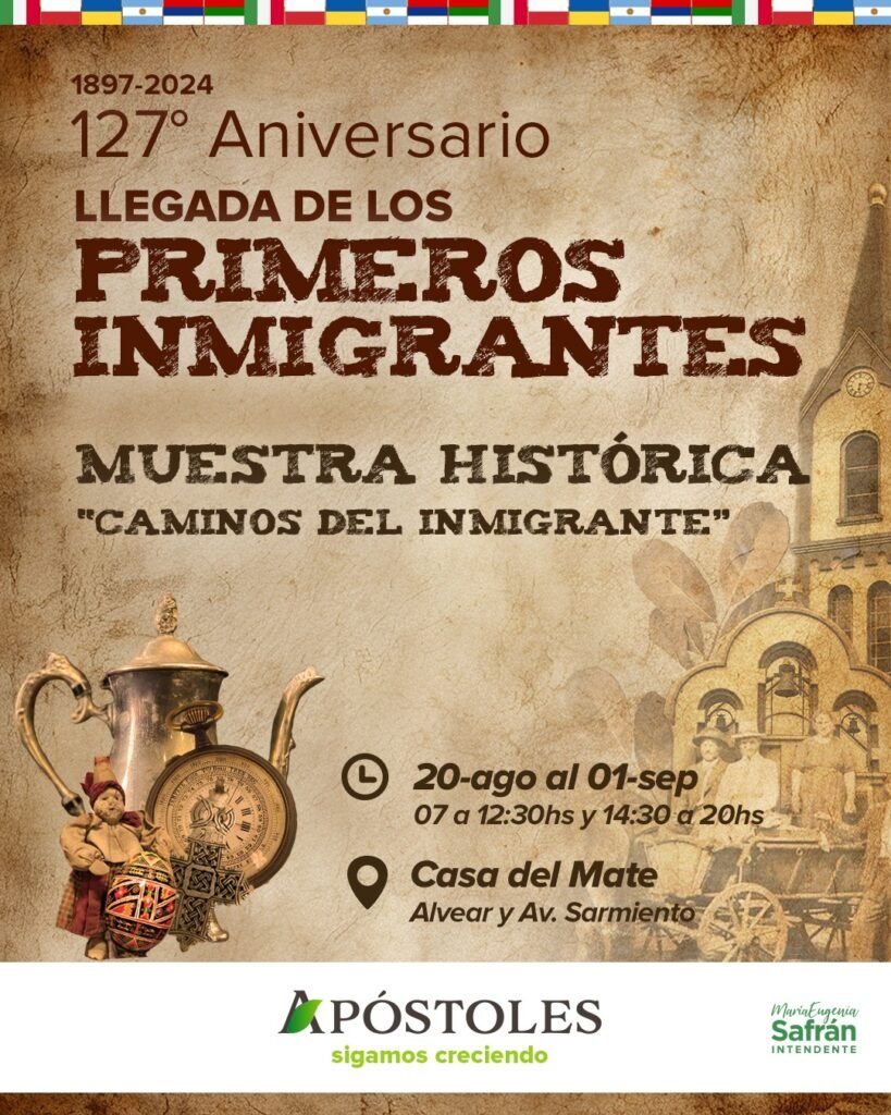 Apóstoles revive su historia Muestra Histórica Caminos del Inmigrante